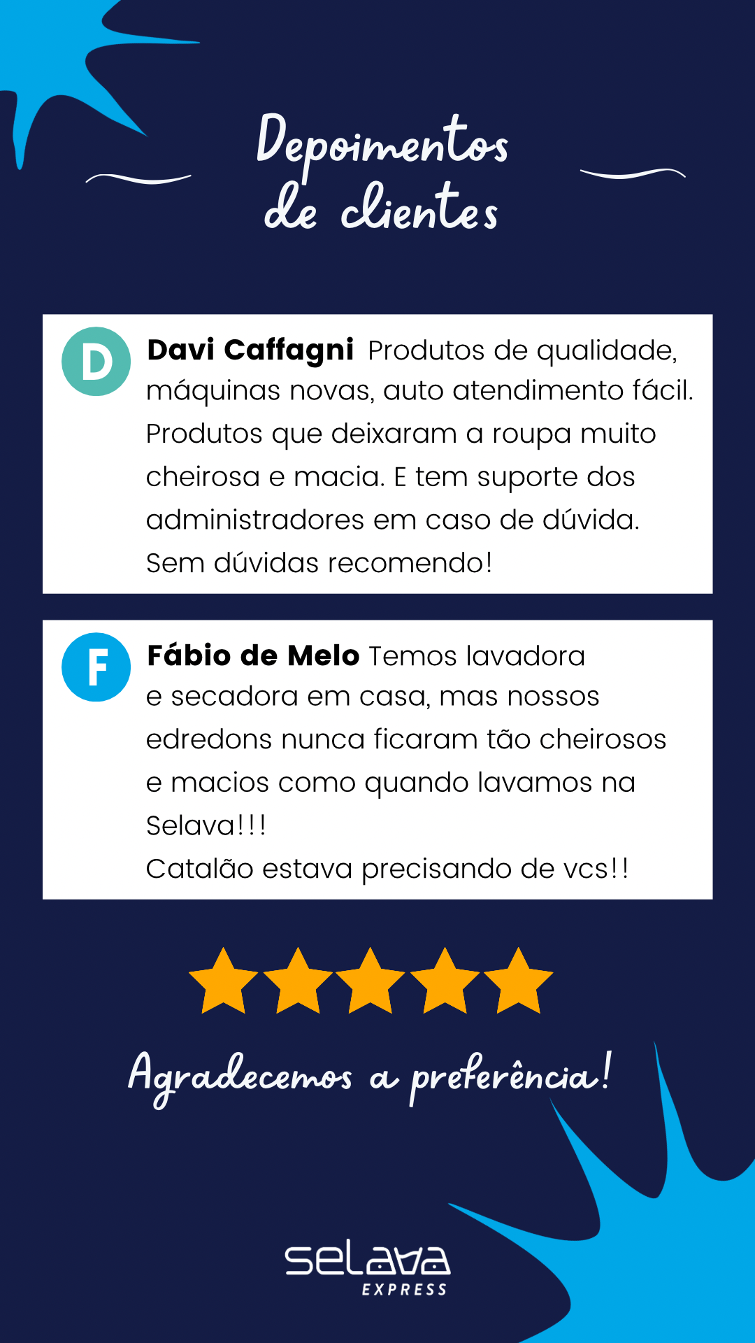 Avaliação de clientes da lavanderia Selava Express Catalão - Davi Caffagni e Fábio de Melo